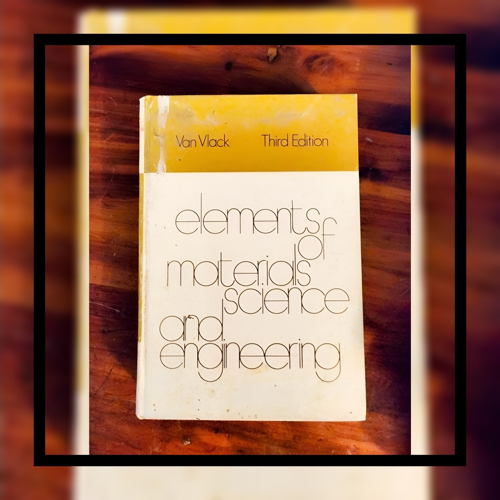 🧲⛓️‍💥 Elements of Materials Science and Engineering 🧰🪏